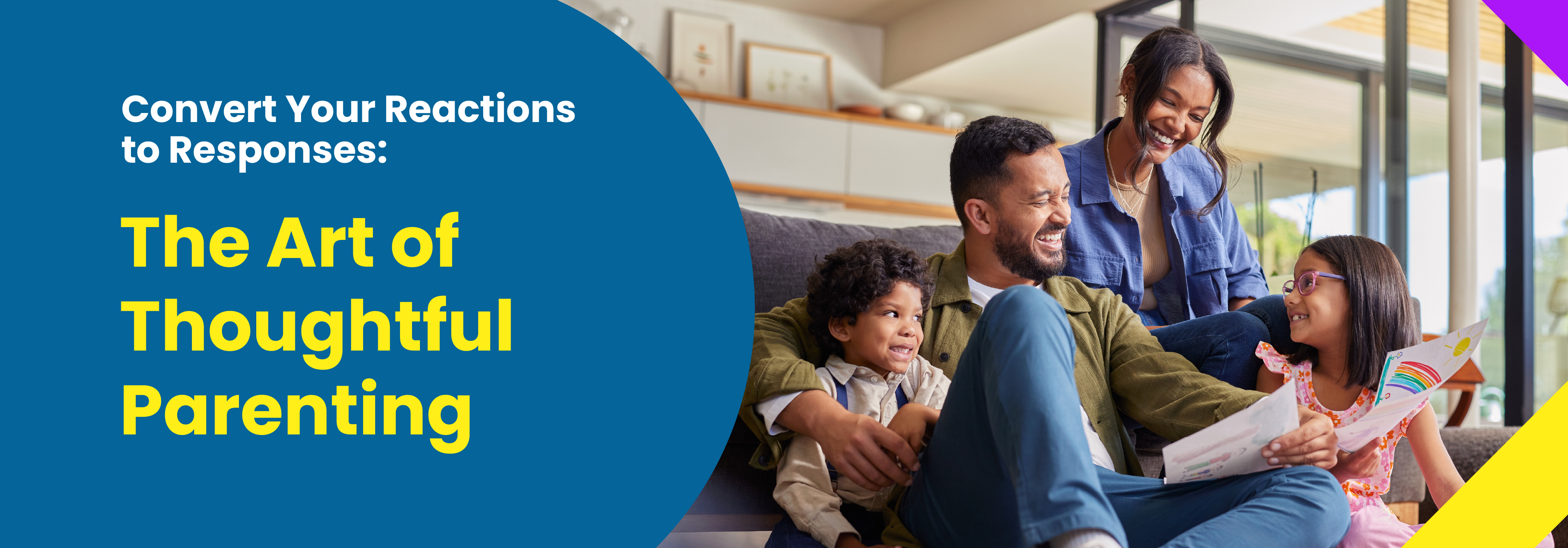 Convert Your Reactions to Responses: The Art of Thoughtful Parenting